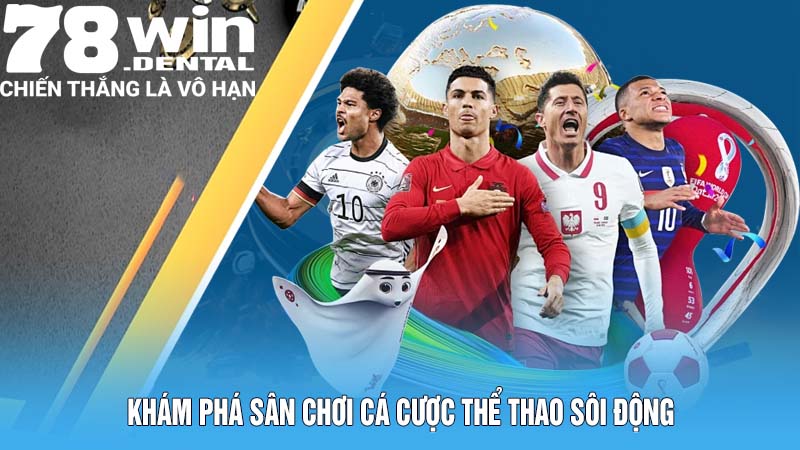 Khám phá sân chơi cá cược thể thao sôi động 