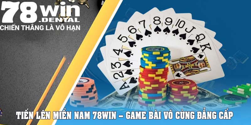 Tiến lên miền nam 78win